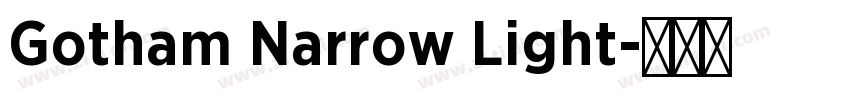 Gotham Narrow Light字体转换